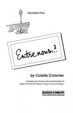 Könyv Entre Nous 1 Collette Crosnier