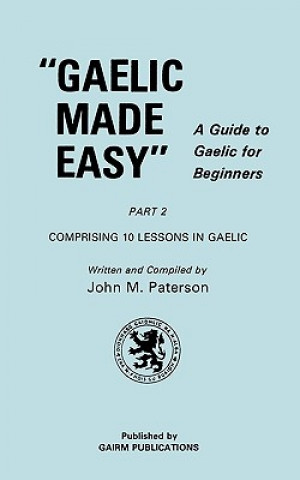 Livre Gaelic Made Easy Part 2 John M. Paterson