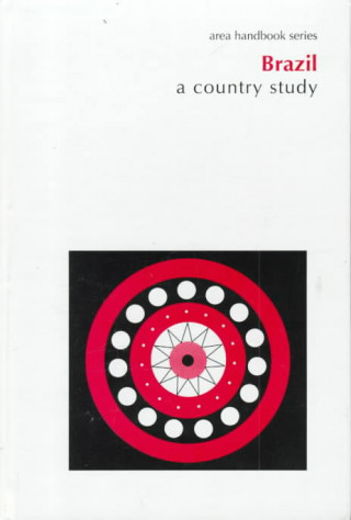 Książka Brazil: A Country Study Rex A. Hudson