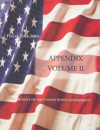 Kniha Budget of the United States Government: Appendix Claitors Publishing Division