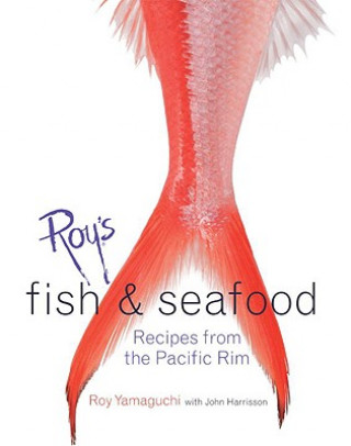 Carte Roy's Fish and Seafood Roy Yamaguchi