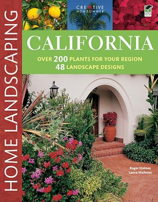 Carte California Home Landscaping, 3rd Edition Roger Holmes