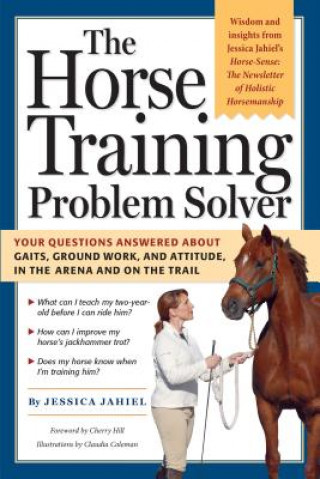 Książka The Horse Training Problem Solver Jessica Jahiel