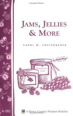 Книга Jams, Jellies & More Carol W. Costenbader