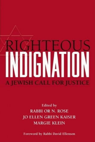 Knjiga Righteous Indignation Or Rose