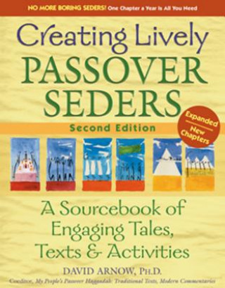 Książka Creating Lively Passover Seders David Arnow