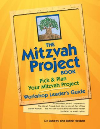 Kniha Mitzvah Project Book-Workshop Leader's Guide Diane Heiman