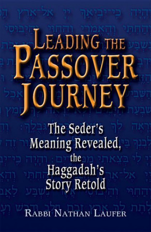 E-Book Leading the Passover Journey Rabbi Nathan Laufer