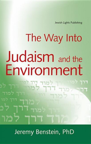 E-kniha Way into Judaism and the Environment Jeremy Phd Benstein