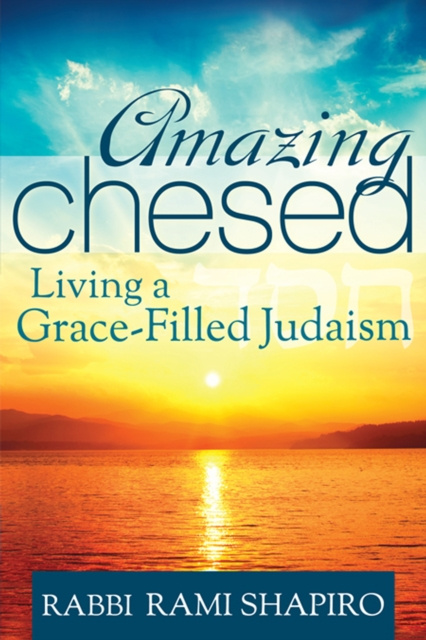 E-Book Amazing Chesed Rami Shapiro