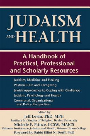 Kniha Judaism and Health Levin Phd Jeff