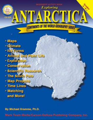 Kniha Exploring Antarctica, Grades 4 - 8 Michael Kramme