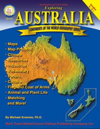 Carte Exploring Australia, Grades 4 - 8 Michael Kramme