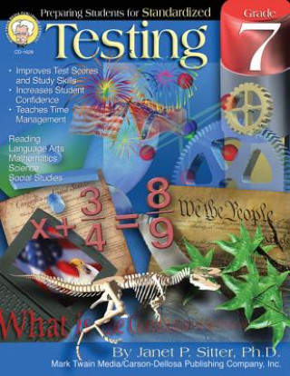 Könyv Preparing Students for Standardized Testing, Grade 7 Janet P. Sitter