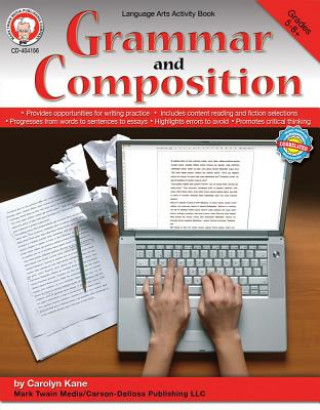 Kniha Grammar and Composition, Grades 5-8+ Carolyn Kane