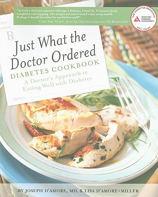 Carte Just What the Doctor Ordered Diabetes Cookbook Joseph D'Amore