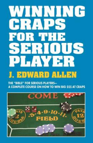 Kniha Winning Craps for the Serious Player Edward Jay Allen