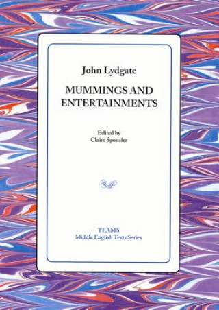 Könyv Mummings and Entertainments John Lydgate