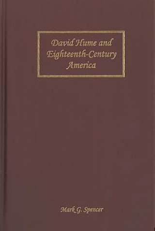 Buch David Hume and Eighteenth-Century America Mark G. Spencer