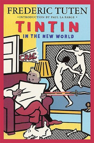 Könyv Tintin in the New World: A Romance Frederic Tuten