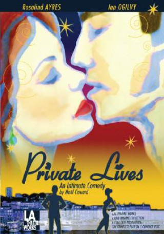 Audio Private Lives: An Intimate Comedy Noel Coward