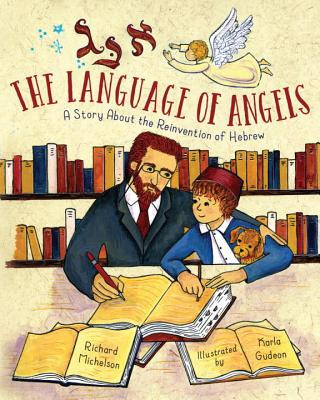 Book Language of Angels Richard Michelson