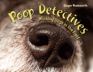 Könyv Poop Detectives Ginger Wadsworth