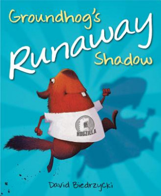 Könyv Groundhog's Runaway Shadow David Biedrzycki