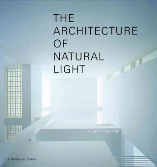 Książka The Architecture of Natural Light Henry Plummer