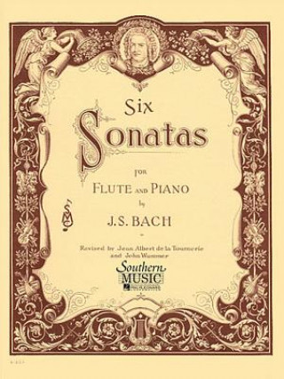 Kniha Six Sonatas: Flute Johann Sebastian Bach