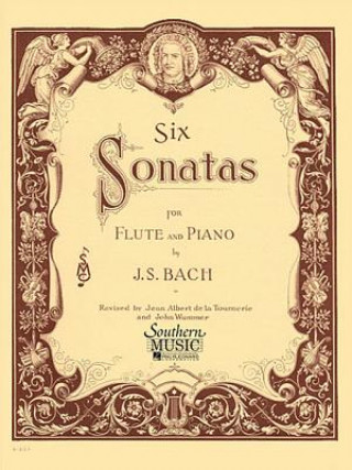 Książka Six Sonatas: Flute Johann Sebastian Bach