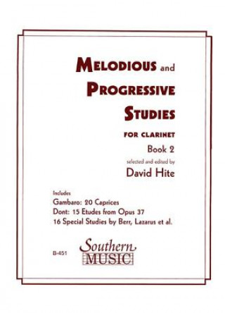 Carte MELODIOUS & PROGRESSIVE STUDIES BOOK 2 David Hite