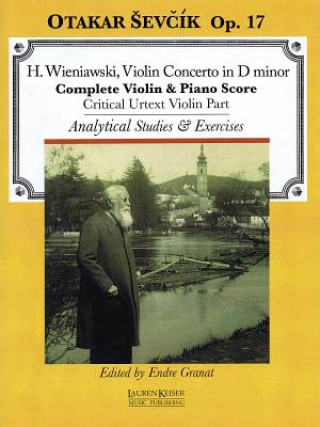 Książka Violin Concerto in D Minor, Op. 17: With Analytical Studies and Exercises by Otakar Sevcik, Op. 22 Otakar Sevcik