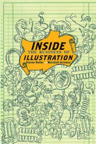 Carte Inside the Business of Illustration Marshall Arisman