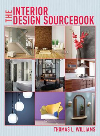 Книга The Interior Design Sourcebook Thomas L. Williams