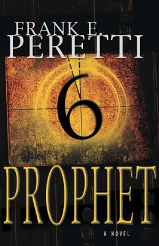 Könyv Prophet Frank E. Peretti
