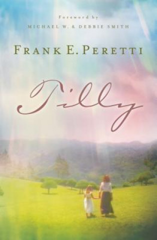 Könyv Tilly Frank E. Peretti