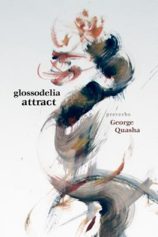 Kniha Glossodelia Attract George Quasha