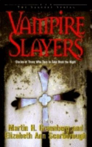 Carte Vampire Slayers Martin Harry Greenberg