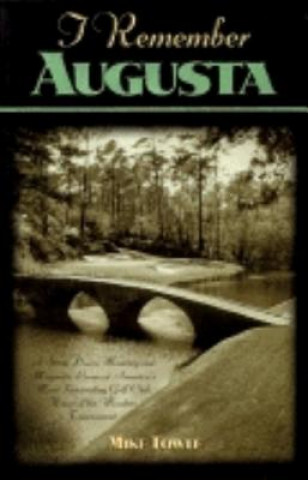 Livre I Remember Augusta Mike Towle