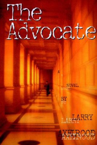 Buch Advocate Larry Axelrood