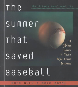 Kniha Summer That Saved Baseball Brad Null