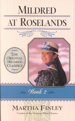Книга Mildred at Roselands Martha Finley