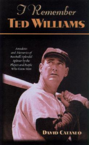 Carte I Remember Ted Williams David Cataneo