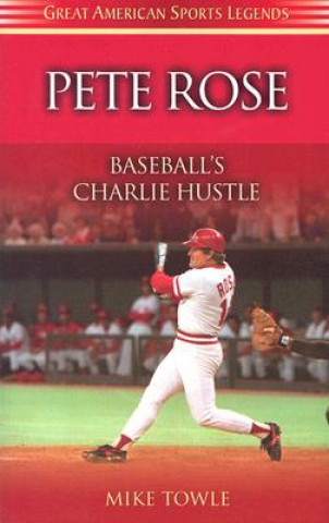 Livre Pete Rose Mike Towle