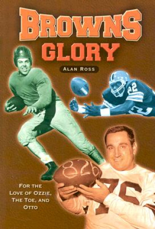 Carte Browns Glory Alan Ross