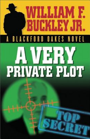 Könyv Very Private Plot William F. Buckley