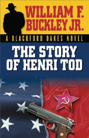 Kniha Story of Henri Tod William F. Buckley