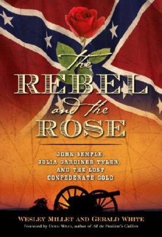 Book Rebel and the Rose Wesley Millett