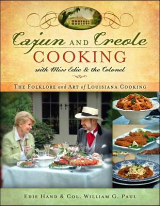 Carte Cajun and Creole Cooking with Miss Edie and the Colonel Edie Hand